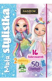 Mała stylistka. Rainbow Highzbiorowa Praca