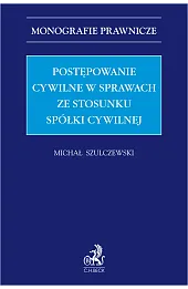 Postępowanie cywilne w sprawach ze stosunku spółki cywilnej