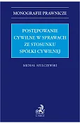 Postępowanie cywilne w sprawach ze stosunku spółki cywilnej