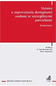Ustawa o zapewnianiu dostępności osobom ze szczególnymi potrzebami. Komentarz