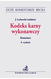 Kodeks karny wykonawczy. Komentarz