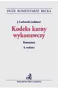 Kodeks karny wykonawczy. Komentarz