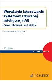 Wdrażanie i stosowanie systemów sztucznej inteligencji,Piotr Staszczyk