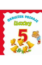 Okruszek poznaje liczby
