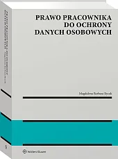 Prawo pracownika do ochrony danych osobowych