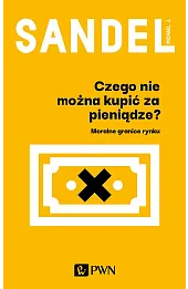 Czego nie można kupić za pieniądze?