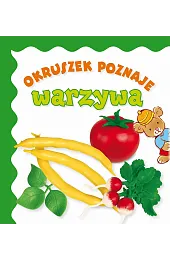 Okruszek poznaje warzywaAnna Wiśniewska