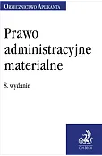 Prawo administracyjne materialne. Orzecznictwo Aplikanta