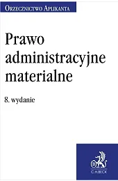 Prawo administracyjne materialne. Orzecznictwo Aplikantazbiorowa Praca