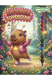 Kapibara Superstar. Kolorowanka z naklejkamizbiorowa Praca