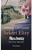 Sekret Elizy. Auschwitz. Płatna miłość (wydanie pocketowe)