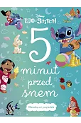 5 minut przed snem. Nierozłączni przyjaciele. Disney Lilo i Stitch
