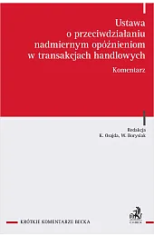 Ustawa o przeciwdziałaniu nadmiernym opóźnieniom w,zbiorowa Praca