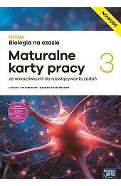NOWA Biologia na czasie 3. Maturalne karty pracy. Zakres rozszerzony