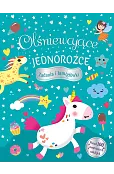 Olśniewające jednorożce. Zadania i łamigłówki