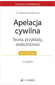 Apelacja cywilna. Teoria, przykłady, orzecznictwo