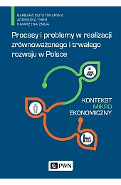 Procesy i problemy w realizacji zrównoważonego,Barbara Siuta-Tokarska