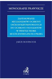 Zastosowanie mechanizmów ochrony osób dyskryminowanych do,Bouhnouni Jakub