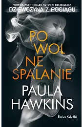 Powolne spalanie (wydanie pocketowe)