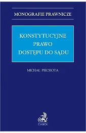 Konstytucyjne prawo dostępu do sądu