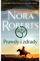 Prawdy i zdrady (wydanie pocketowe)Nora Roberts