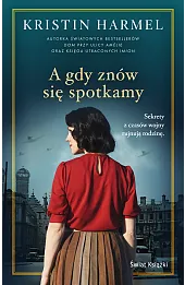 A gdy znów się spotkamy