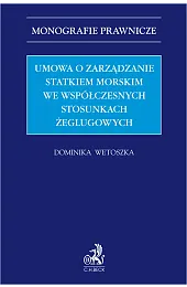Umowa o zarządzanie statkiem morskim we,Dominika Wetoszka