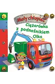 Ciężarówka z podnośnikiem Olka. Mały chłopiec