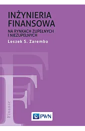 Inżyniera finansowa na rynkach zupełnych i niezupełnych