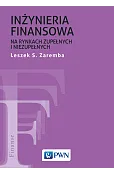 Inżyniera finansowa na rynkach zupełnych i niezupełnych