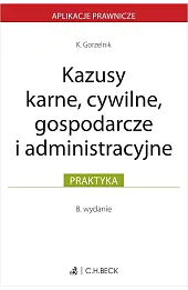 Kazusy karne, cywilne, gospodarcze i administracyjne