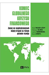 Koniec globalnego kryzysu finansowegoMarta Wajda-Lichy