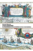 Życie codzienne w podróżach po Europie w XVI i XVII w.