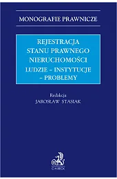 Rejestracja stanu prawnego nieruchomości. Ludzie -,zbiorowa Praca