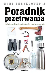 Mini Encyklopedia. Poradnik przetrwaniaJohnson Clive