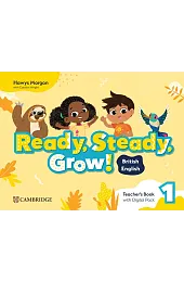 Ready, Steady, Grow! Level 1 Teacher's,zbiorowa Praca