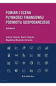 Pomiar i ocena płynności finansowej podmiotu gospodarczego