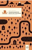 Pojechałam do brata na południe Tom 1