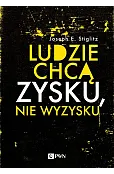 Ludzie chcą zysku, nie wyzysku