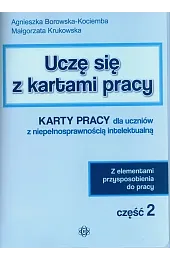 Uczę się z kartami pracy. Część,Agnieszka Borowska-Kociemba
