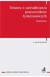 Ustawa o zatrudnianiu pracowników tymczasowych. Komentarz