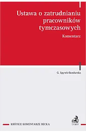 Ustawa o zatrudnianiu pracowników tymczasowych. Komentarz