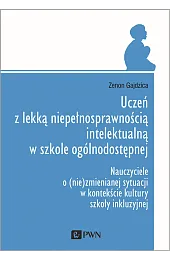 Uczeń z lekką niepełnosprawnością intelektualną w,Zenon Gajdzica