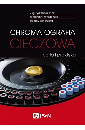 Chromatografia cieczowa - teoria i praktyka