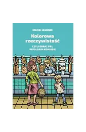 Kolorowa rzeczywistość