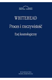 Proces i rzeczywistość Esej kosmologiczny