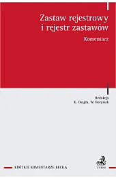 Zastaw rejestrowy i rejestr zastawów. Komentarzzbiorowa Praca
