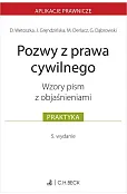 Pozwy z prawa cywilnego. Wzory pism z objaśnieniami