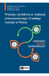 Procesy i problemy w realizacji zrównoważonego,Barbara Siuta-Tokarska