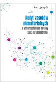 Audyt zasobów niematerialnych z wykorzystaniem analizy sieci organizacyjnej